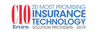 Top 20 Insurance Technology Solution Companies - 2019